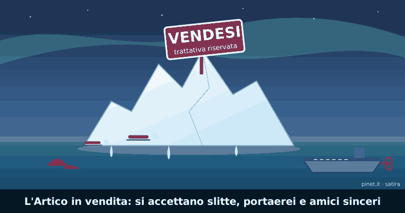Illustrazione satirica: un iceberg con il cartello VENDESI, due slitte, una portaerei a carica e un cappellino rosso alla deriva